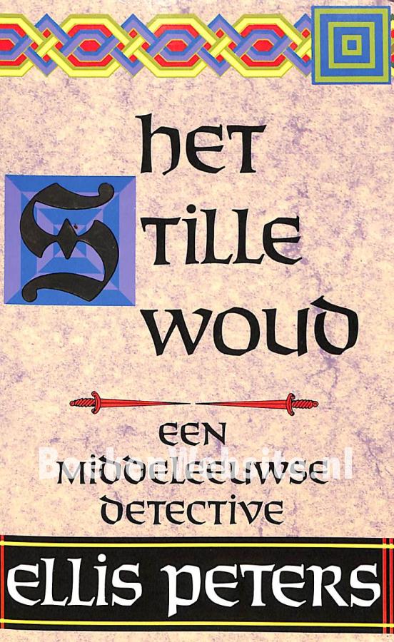 Het Stille Woud Peters Ellis Boekenwebsite Nl