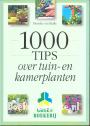 1000 Tips over tuin- en kamerplanten
