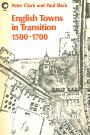 English Town in Transition 1500-1700