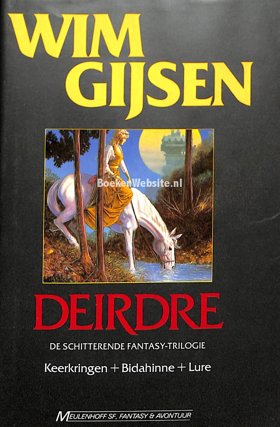 Deirdre Trilogie Gijsen Wim Boekenwebsite Nl