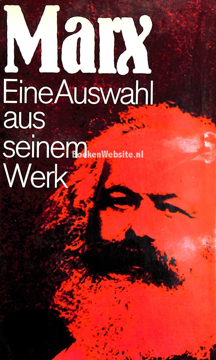 Karl Marx Eine Auswahl Aus Seinem Werk Marx Karl Boekenwebsite Nl