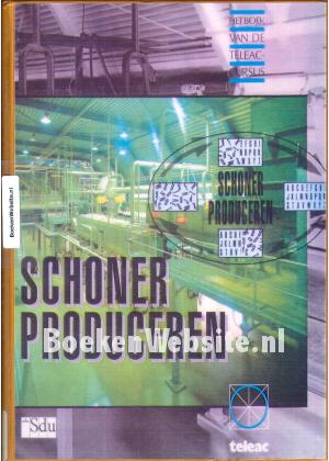 Schoner produceren