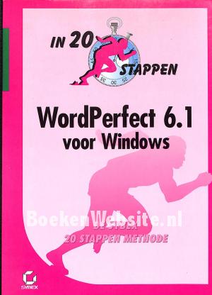 In 20 stappen WordPerfect 6.1 voor Windows