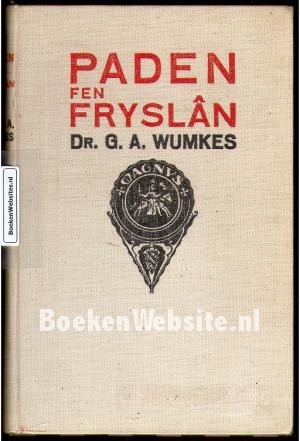 Paden fen Fryslan II 1800-1934