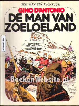 Een man een Avontuur, De man van Zoeloeland