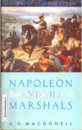 Napoleon and his Marshals