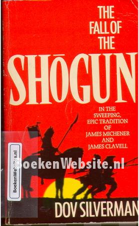 The Fall of the Shogun