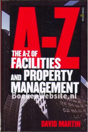 The A-Z of Facilities and Property Management