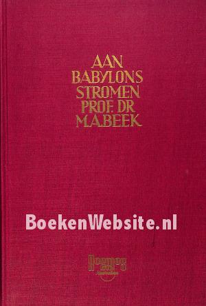 Aan Babylons stromen