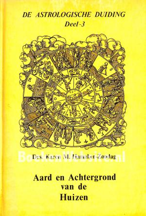 Aard en Achtergrond van de Huizen