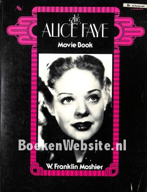 The Alice Faye Movie Book