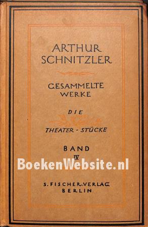 Arthur Schnitzler, gesammelte Werke 4