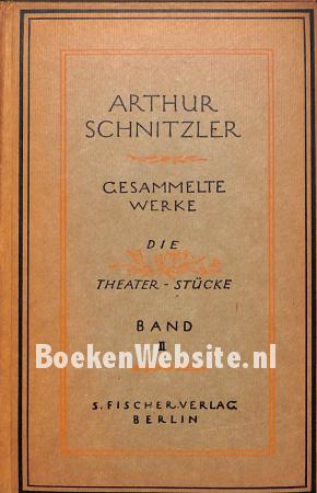 Arthur Schnitzler, gesammelte Werke Band II Arthur Schnitzler, gesammelte Werke Band II