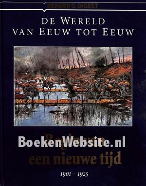 Begin van een nieuwe tijd 1901-1925