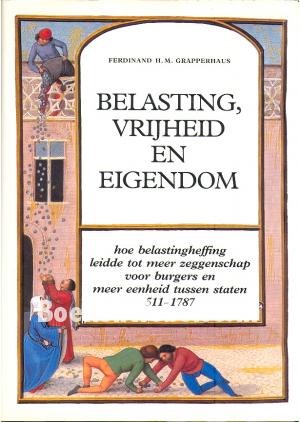 Belasting, vrijheid en eigendom