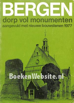 Bergen dorp vol monumenten Bergen dorp vol monumenten
