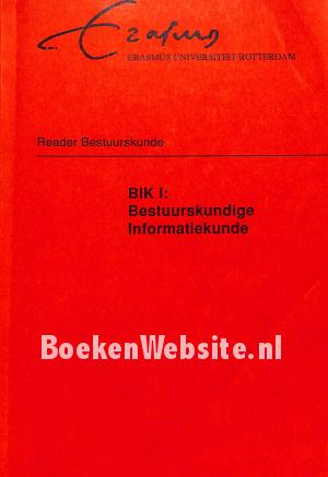 BIK I: Bestuurskundige Informatiekunde