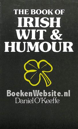 The book of Irish Wit and Humour