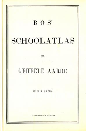 Bos schoolatlas der geheele aarde