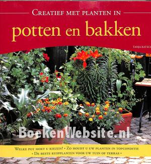 Creatief met planten in potten en bakken