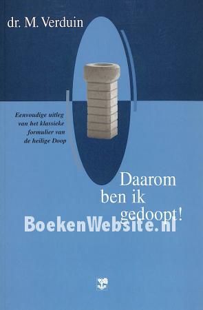 Daarom ben ik gedoopt!