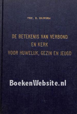 De betekenis van verbond en kerk