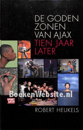 De goden zonen van Ajax, tien jaar later