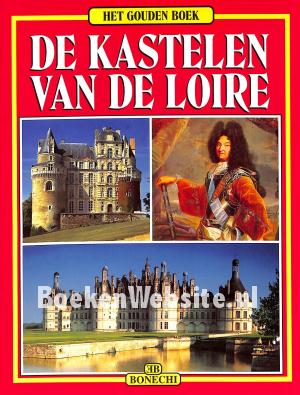 De kastelen van de Loire