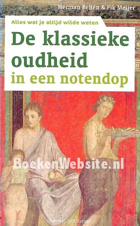 De klassieke oudheid in een notendop