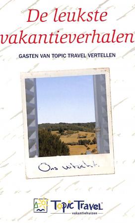 De leukste vakantieverhalen