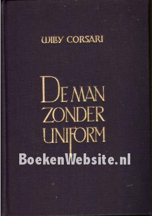 De man zonder uniform