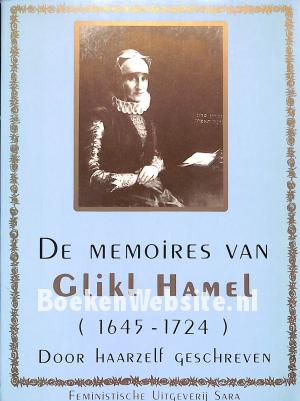 De memoires van Glikl Hamel 1645-1724