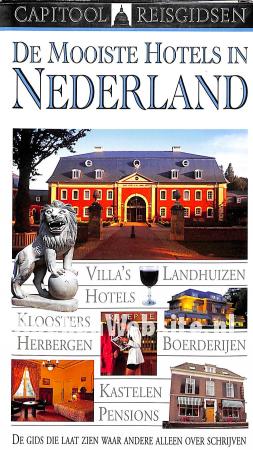 De mooiste hotels in Nederland