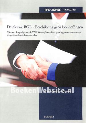 De nieuwe BGL - Beschikking geen loonheffingen