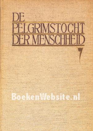 De Pelgrimstocht der Menschheid