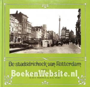 De stadsdriehoek van Rotterdam 1