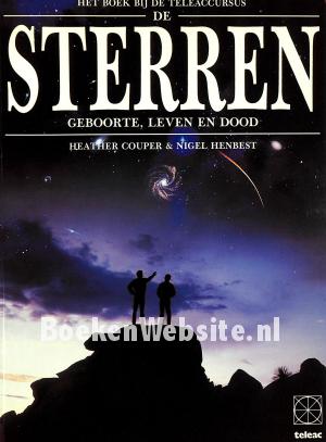 De Sterren, geboorte, leven en dood