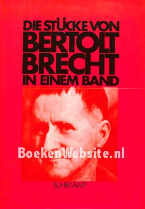 Die Stücke von Bertolt Brecht in einem Band