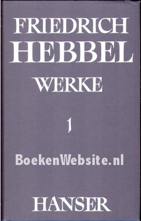 Friedrich Hebbel Werke 1