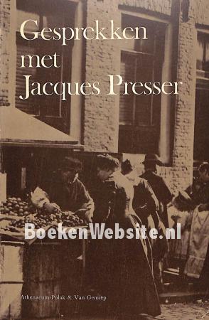 Gesprekken met Jacques Presser