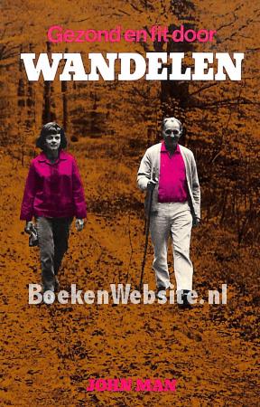 Gezond en fit door wandelen