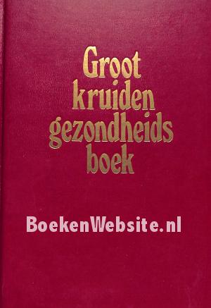 Groot kruiden gezondheids-boek