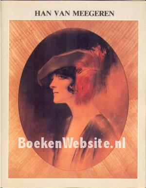 Han van Meegeren 1889-1947 Han van Meegeren 1889-1947