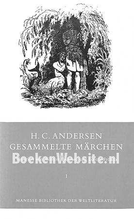 H.C. Andersen, gesammelte Märchen I