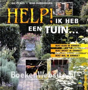 Help! ik heb een tuin...