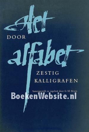 Het alfabet door zestig kalligrafen