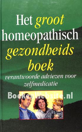 Het groot homeopathisch gezondheidsboek