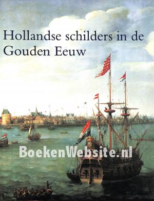 Hollandse schilders in de Gouden Eeuw