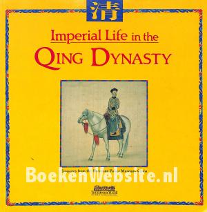 Imperial Life in the Qing Dynasty