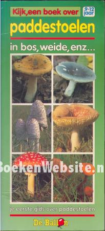 Kijk, een boek over paddestoelen